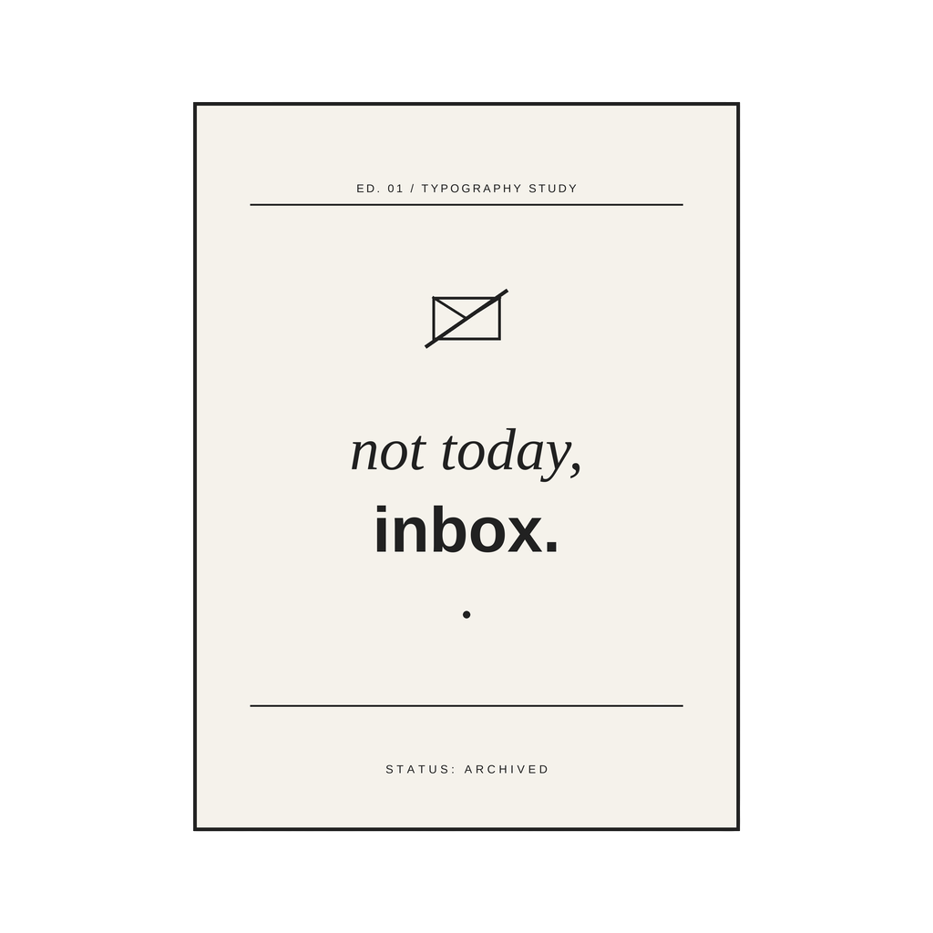 not today, inbox