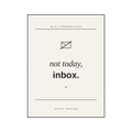 not today, inbox