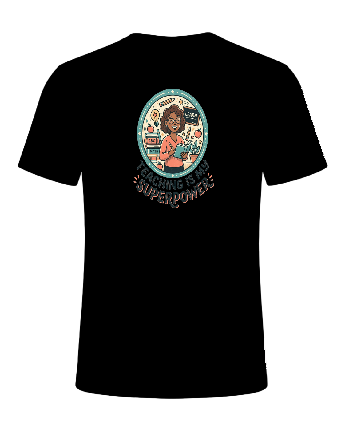 TEACHING IS MY SUPERPOWER — Black