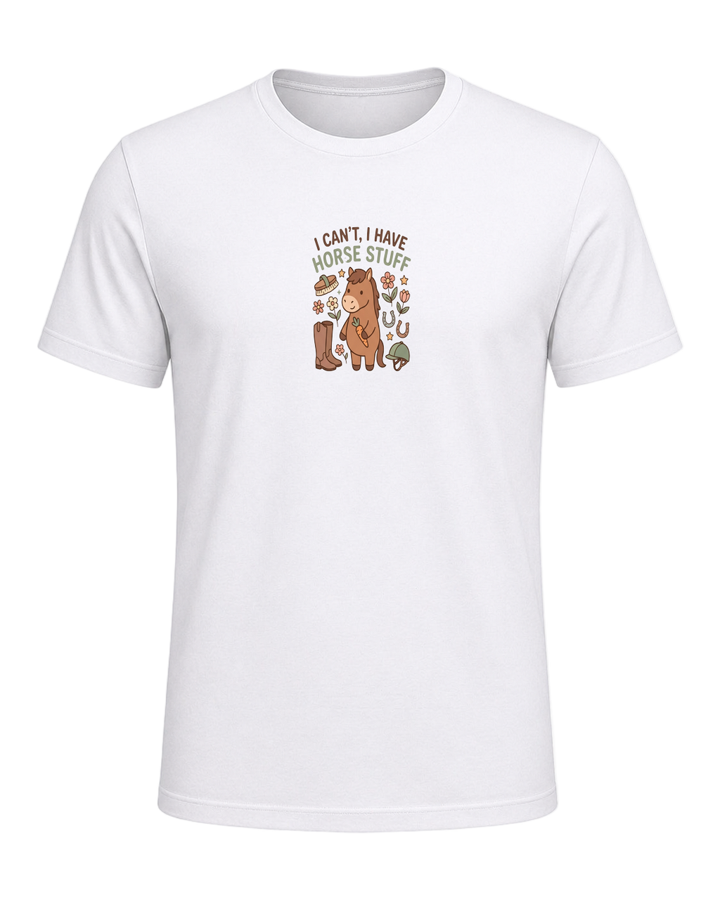 I CAN'T, I HAVE HORSE STUFF — White