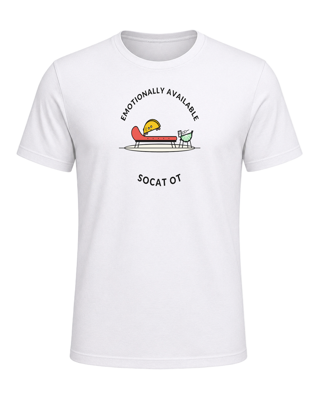 EMOTIONALLY AVAILABLE TO TACOS — White