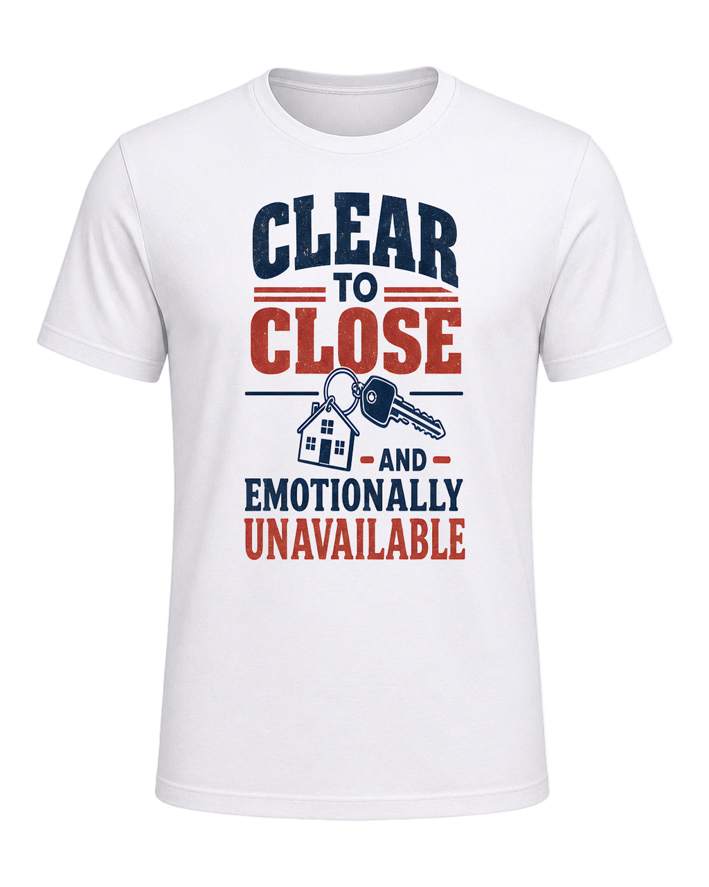 CLEAR TO CLOSE AND EMOTIONALLY UNAVAILABLE — White