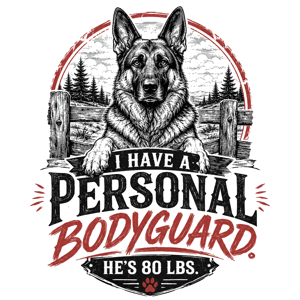 I Have a Personal Bodyguard. He's 80 lbs.