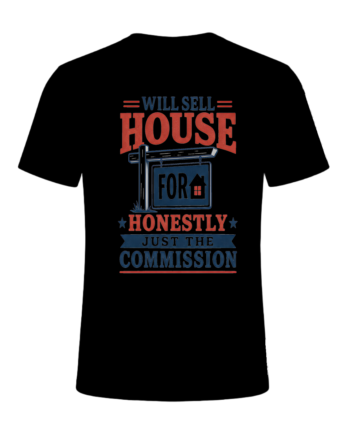 WILL SELL HOUSE FOR HONESTLY JUST THE COMMISSION — Black