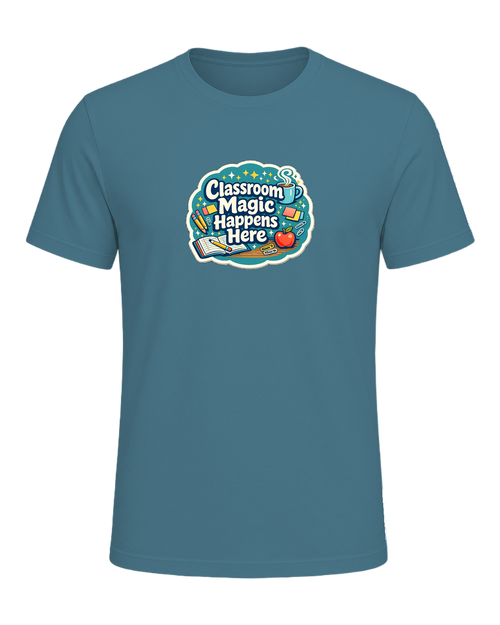 Classroom Magic Happens Here Tee — Heather Deep Teal
