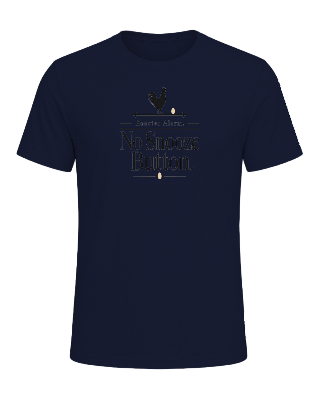 Rooster Alarm. No Snooze Button. — Navy
