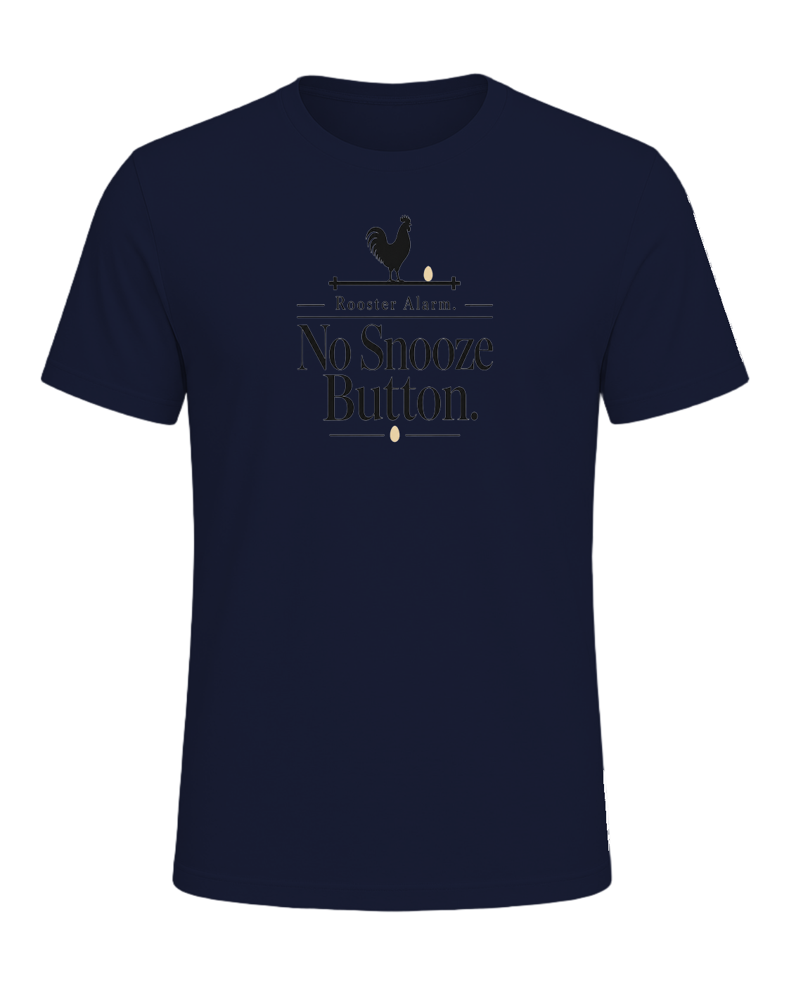 Rooster Alarm. No Snooze Button. — Navy