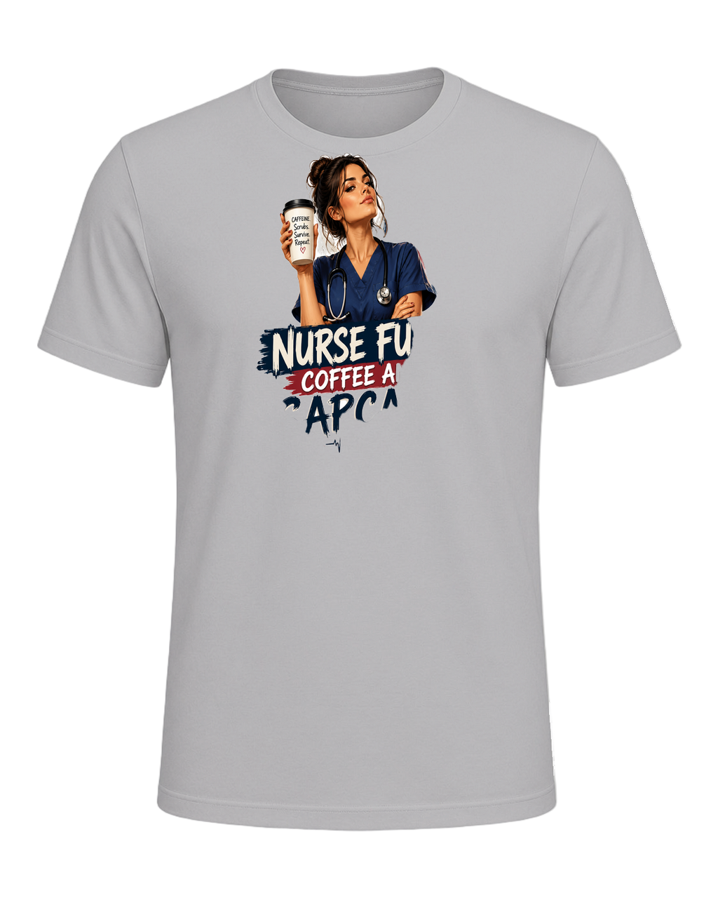 NURSE FUEL: COFFEE AND SARCASM — Athletic Heather