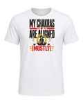 MY CHAKRAS ARE ALIGNED (MOSTLY) — White