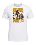 HIKE MORE WORRY LESS — White