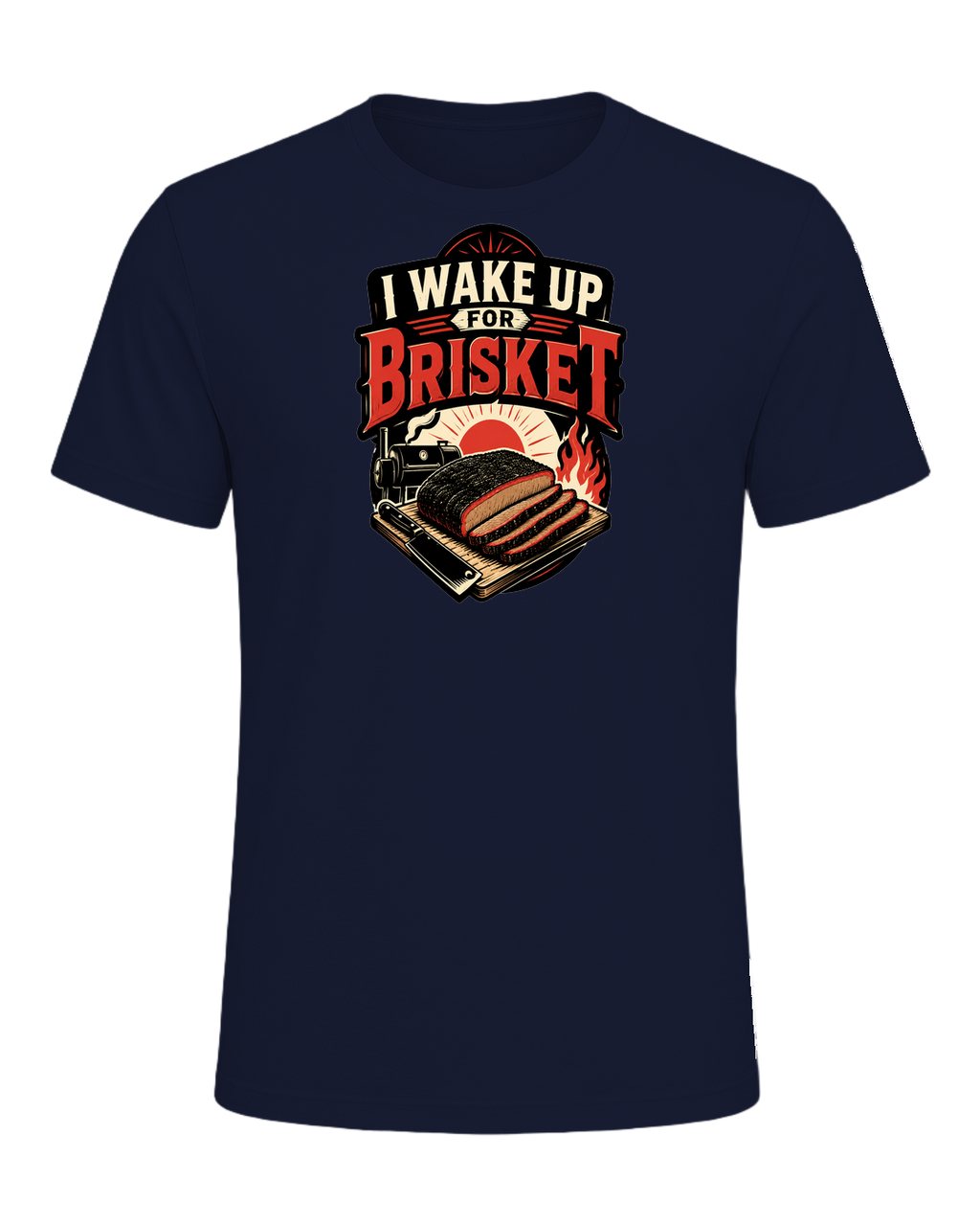 I WAKE UP FOR BRISKET — Navy