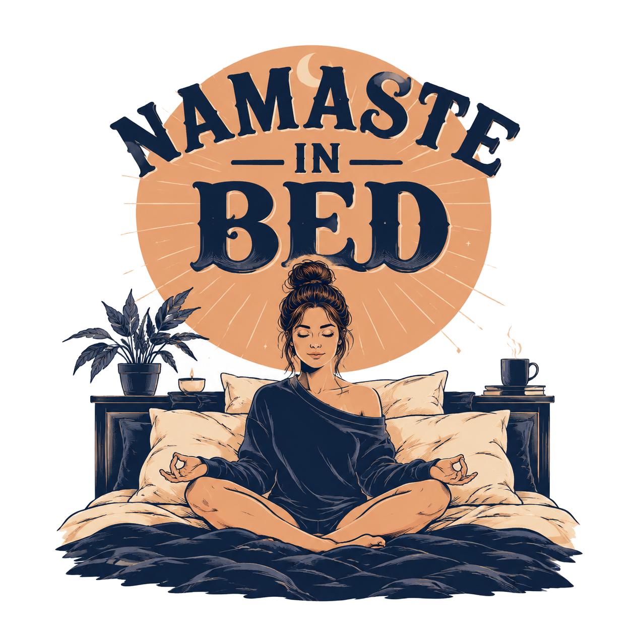 NAMASTE IN BED