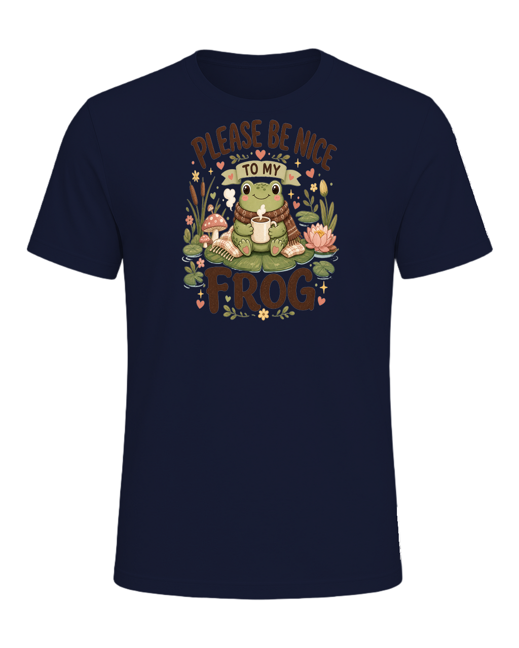 PLEASE BE NICE TO MY FROG — Navy