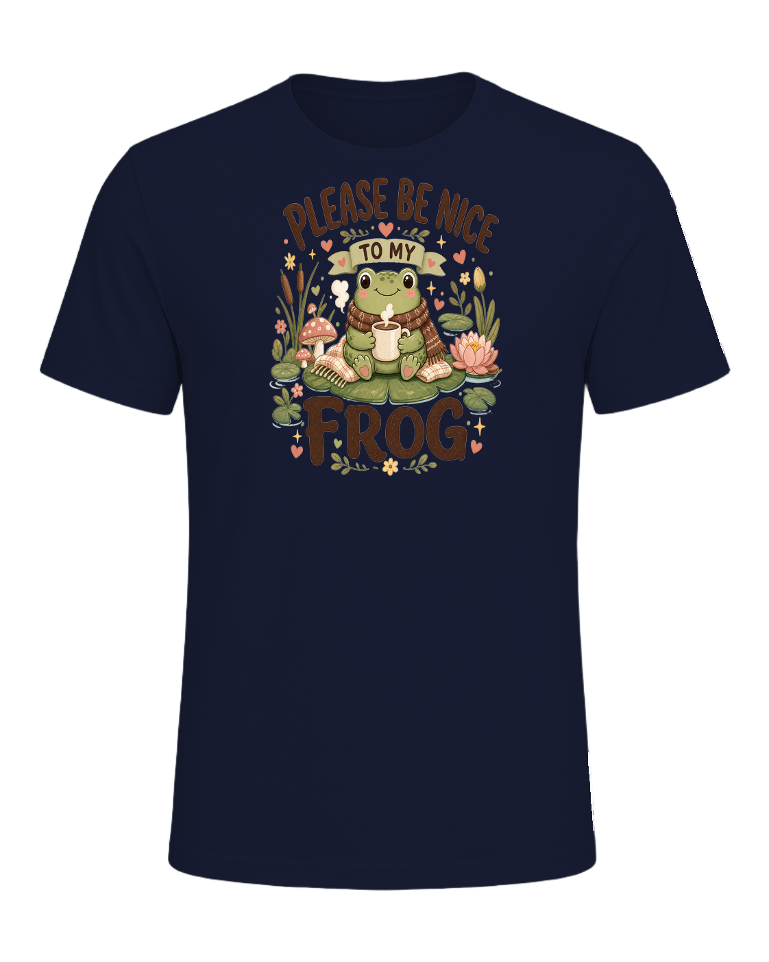 PLEASE BE NICE TO MY FROG — Navy