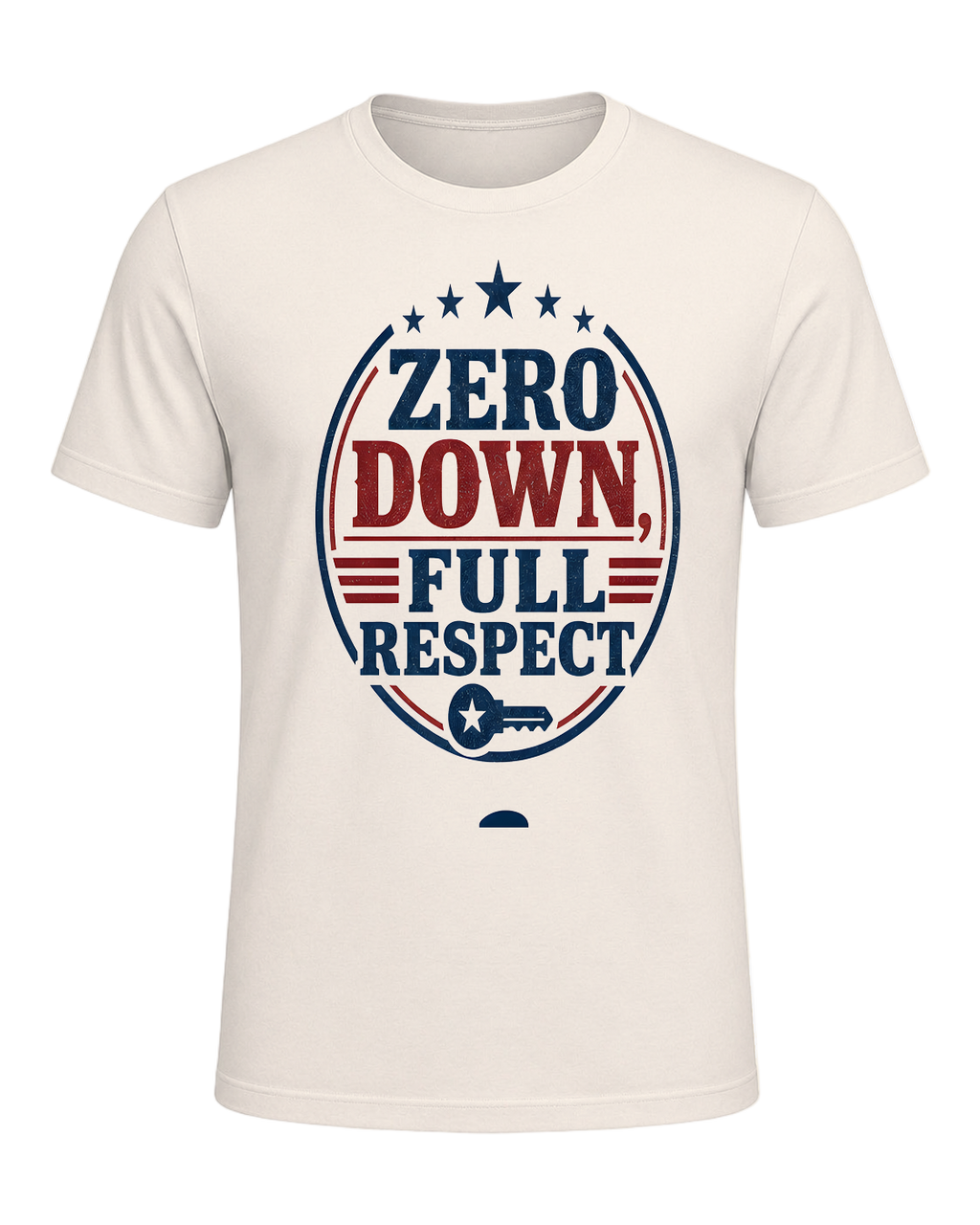 ZERO DOWN, FULL RESPECT — Natural