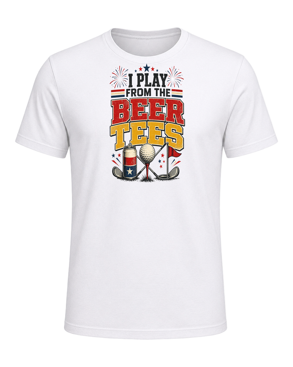 I PLAY FROM THE BEER TEES — White