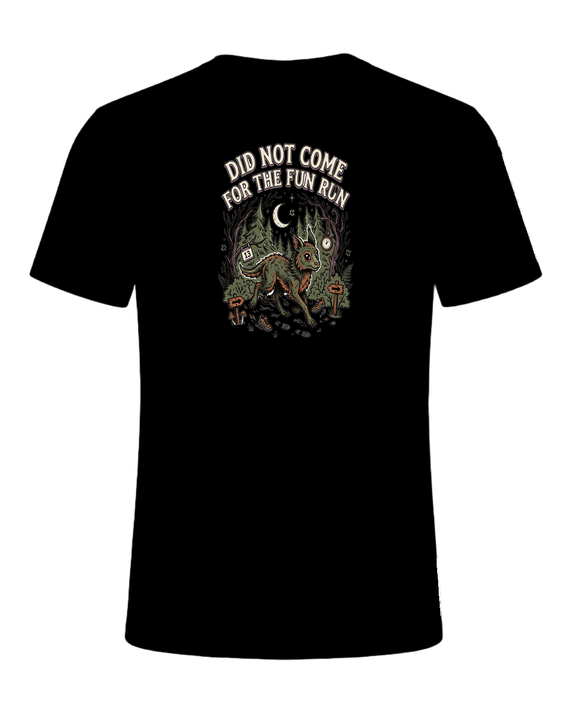 DID NOT COME FOR THE FUN RUN — Black
