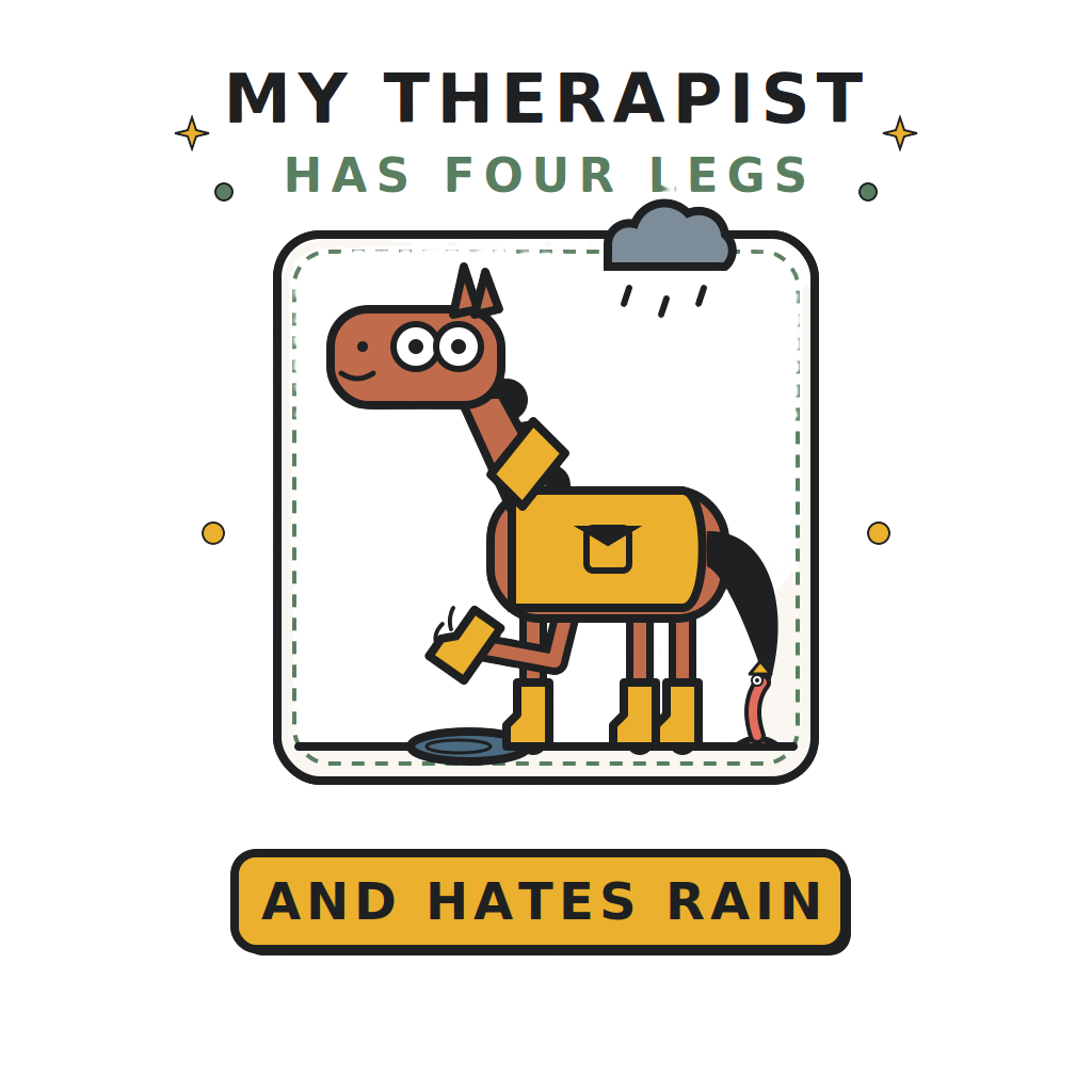 My Therapist Has Four Legs and Hates Rain