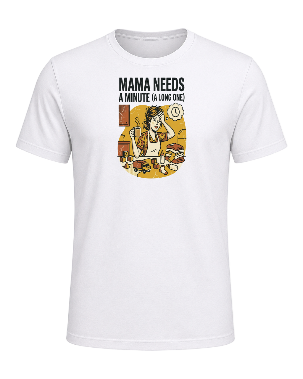 Mama needs a minute (a long one) — White