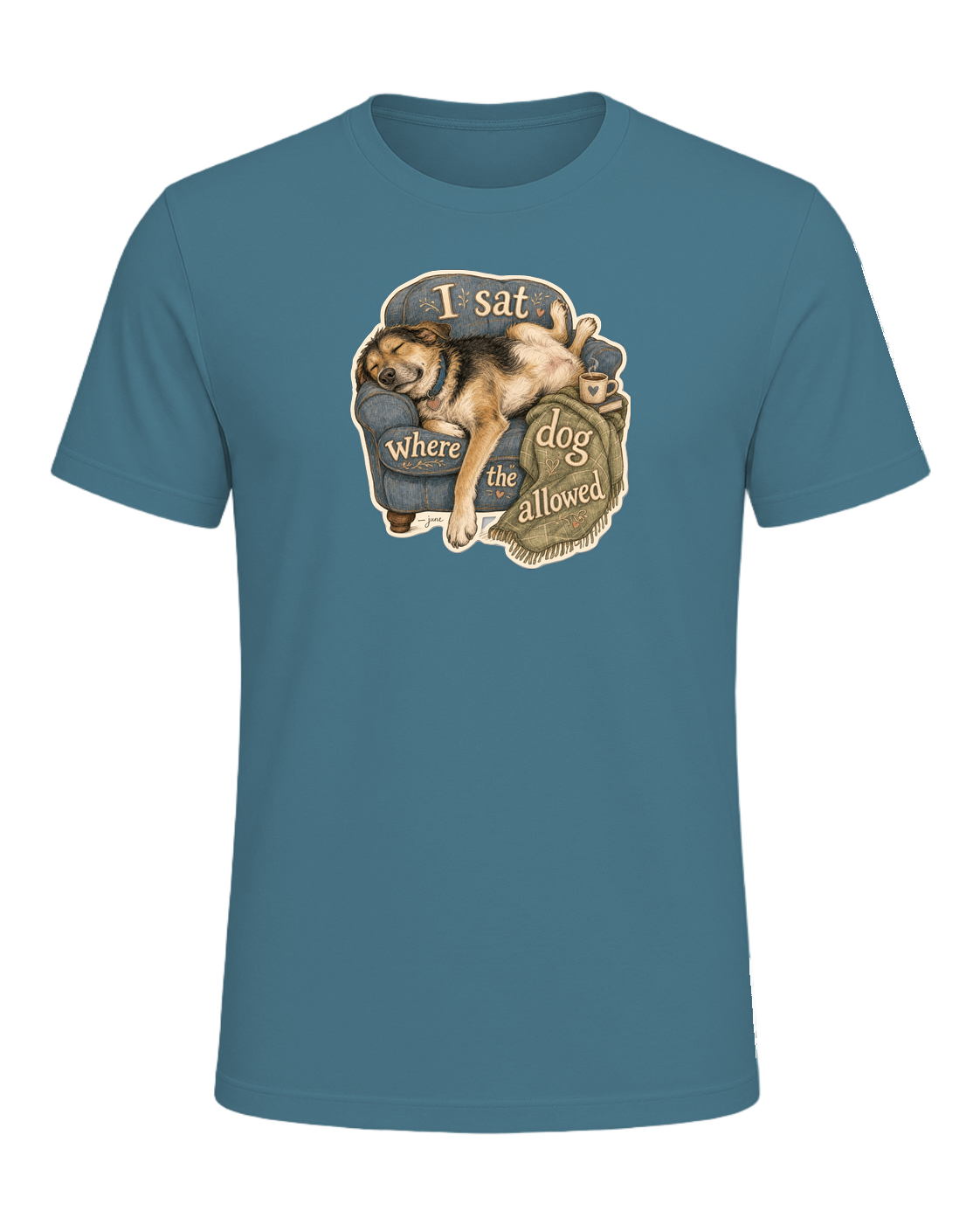 I Sat Where The Dog Allowed Tee — Heather Deep Teal