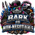 BARK IS NON-NEGOTIABLE