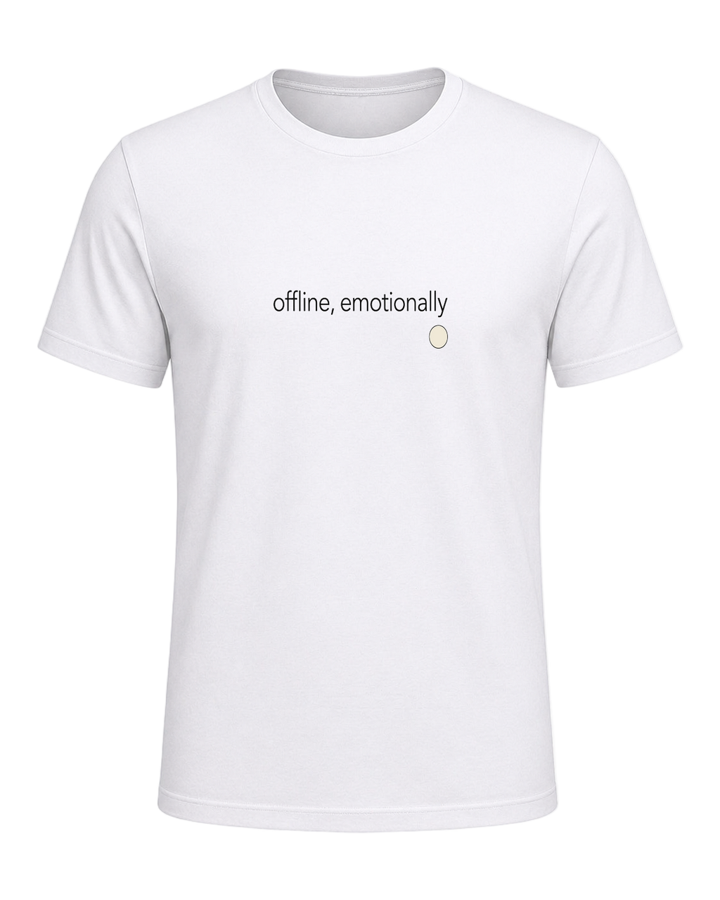 offline, emotionally — White
