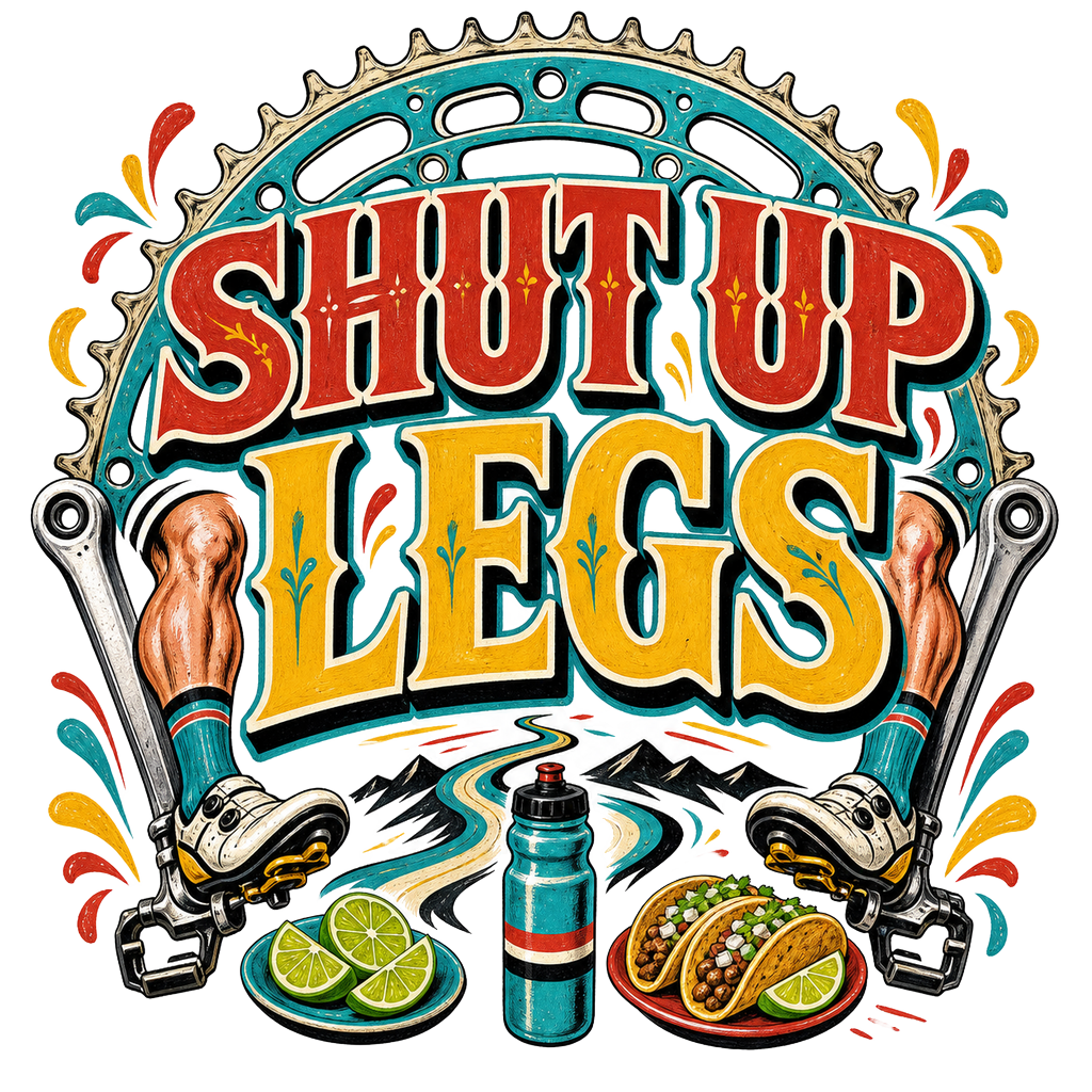 SHUT UP LEGS