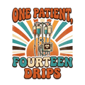 ONE PATIENT, FOURTEEN DRIPS