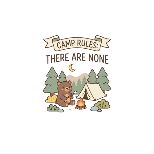 CAMP RULES: THERE ARE NONE