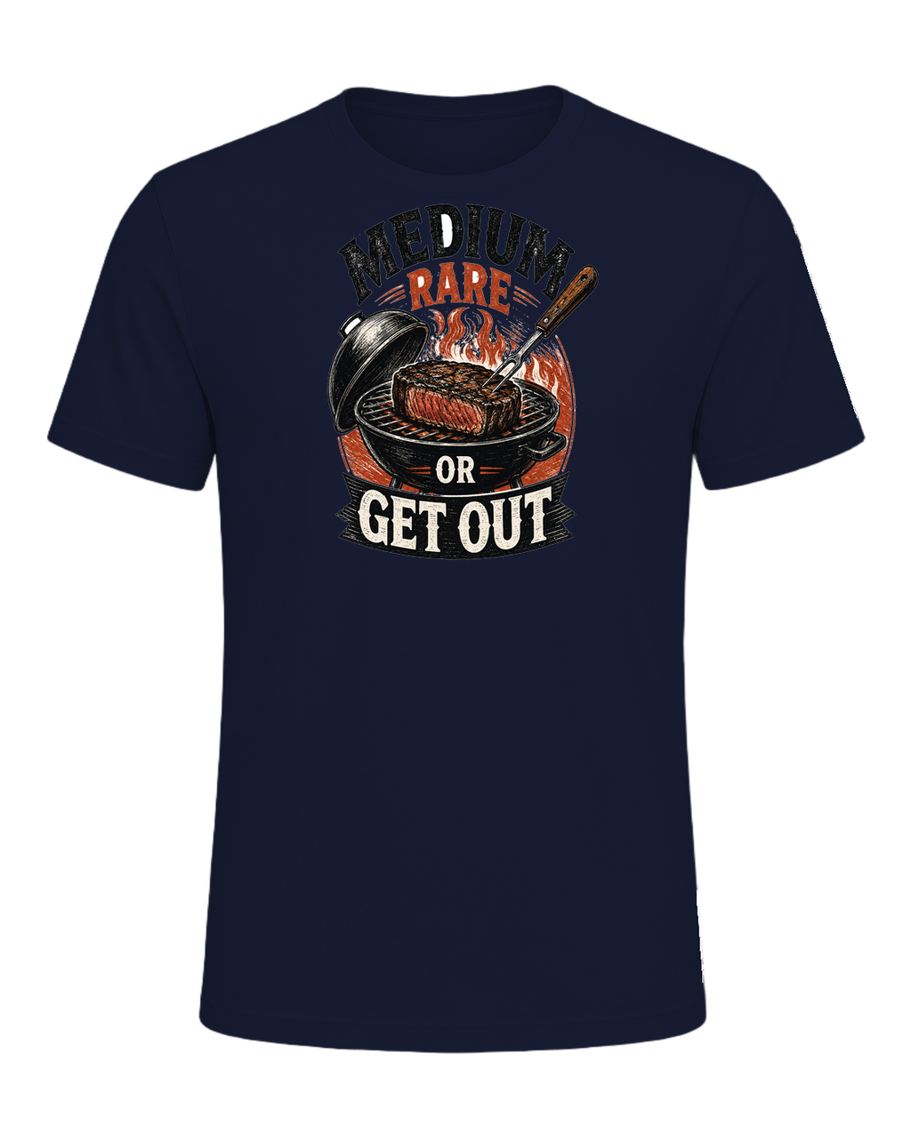 MEDIUM RARE OR GET OUT — Navy