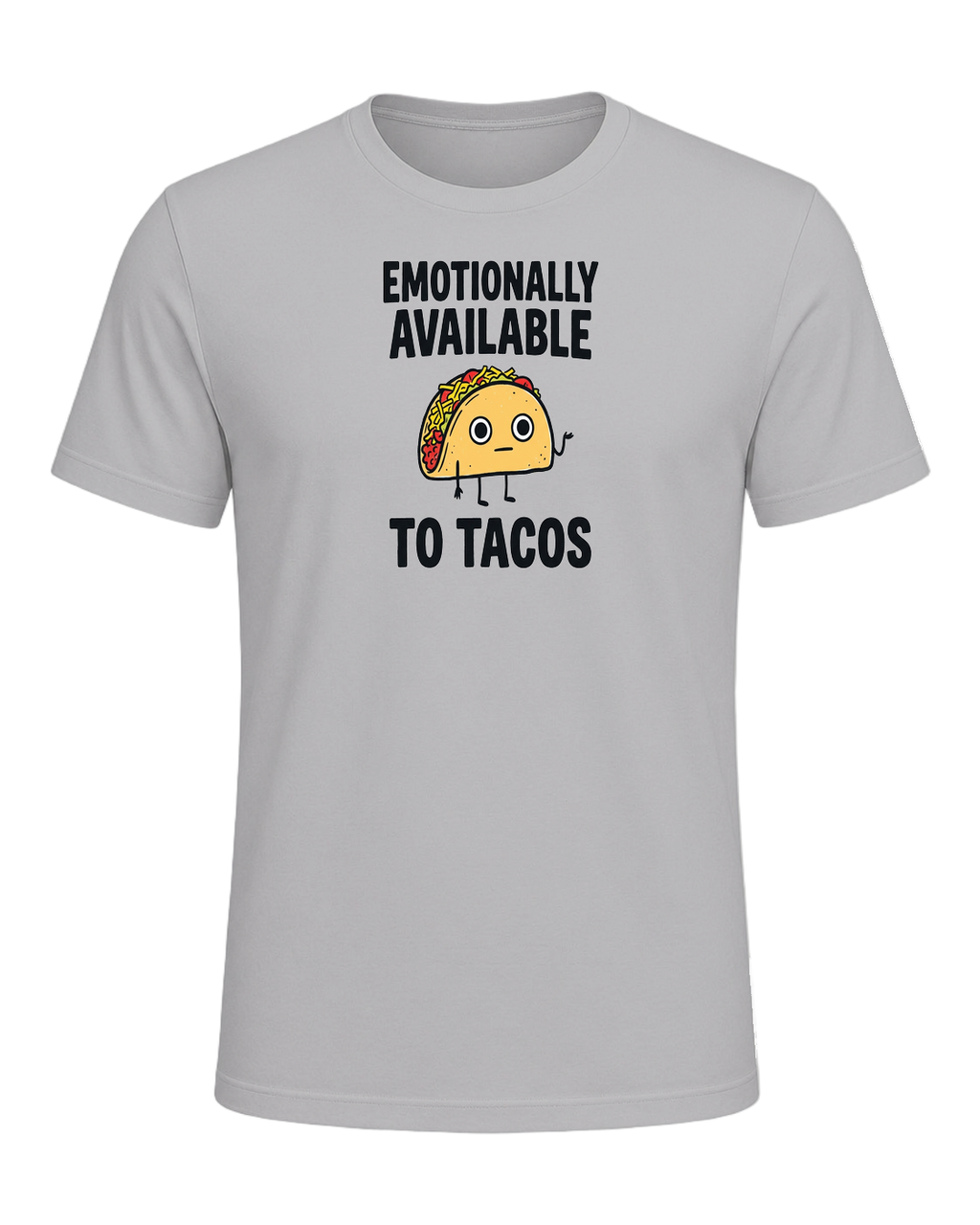 EMOTIONALLY AVAILABLE TO TACOS — Athletic Heather