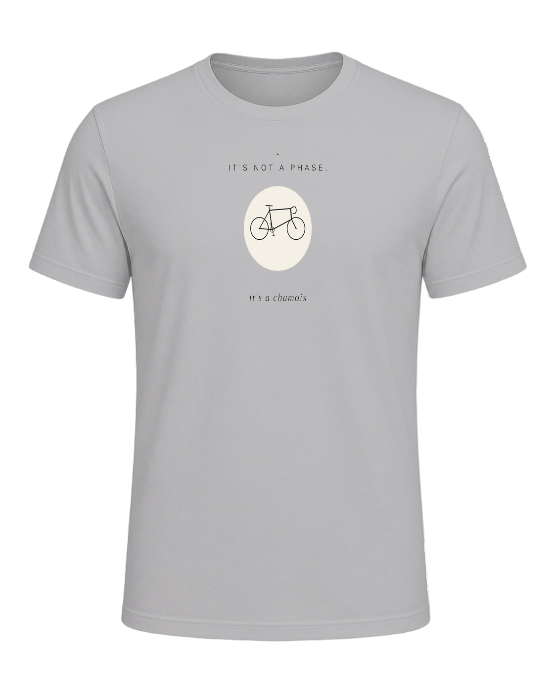 it's not a phase, it's a chamois — Athletic Heather