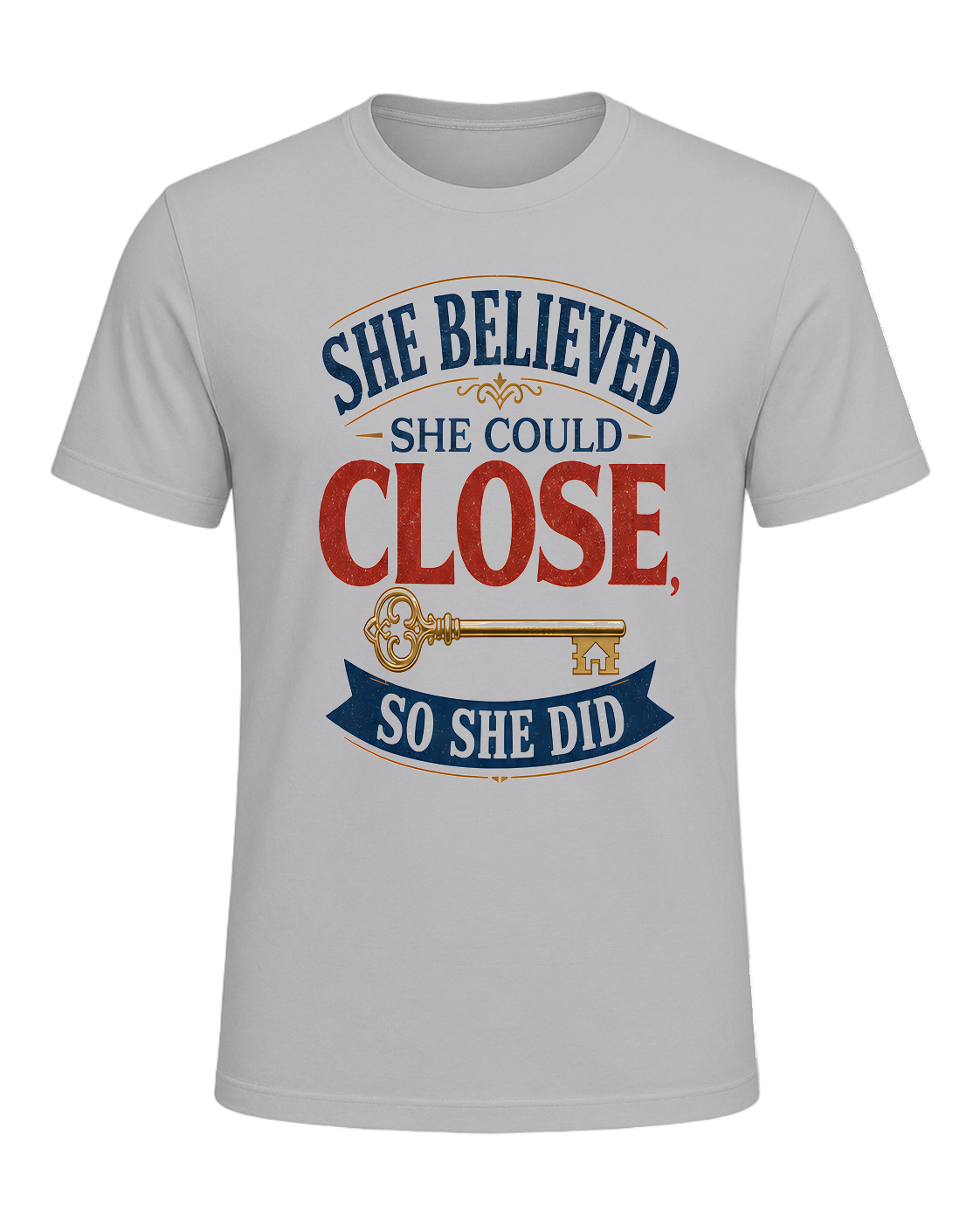 SHE BELIEVED SHE COULD CLOSE, SO SHE DID — Athletic Heather