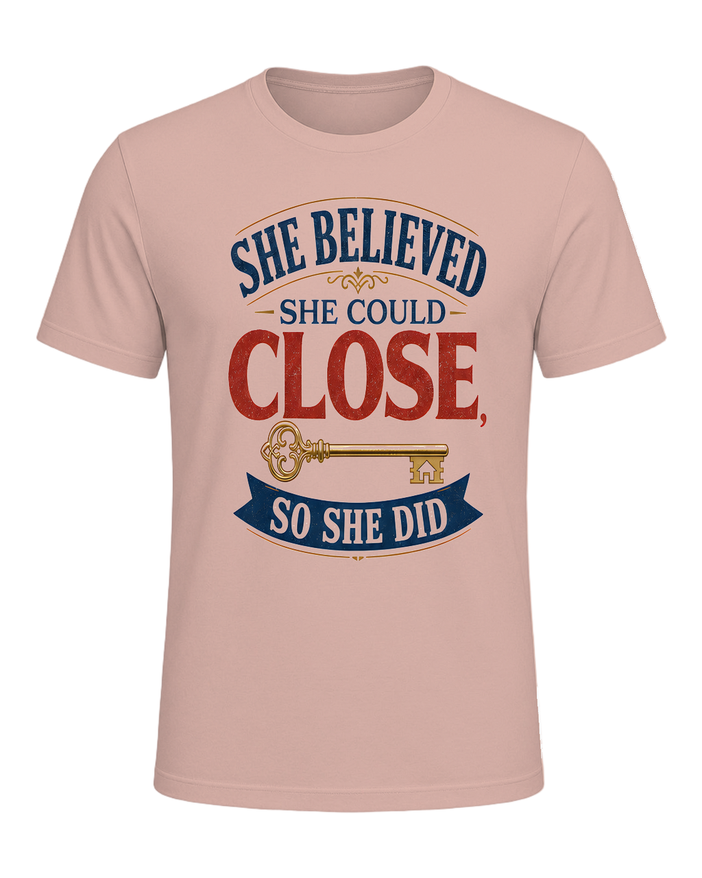SHE BELIEVED SHE COULD CLOSE, SO SHE DID — Heather Prism Peach