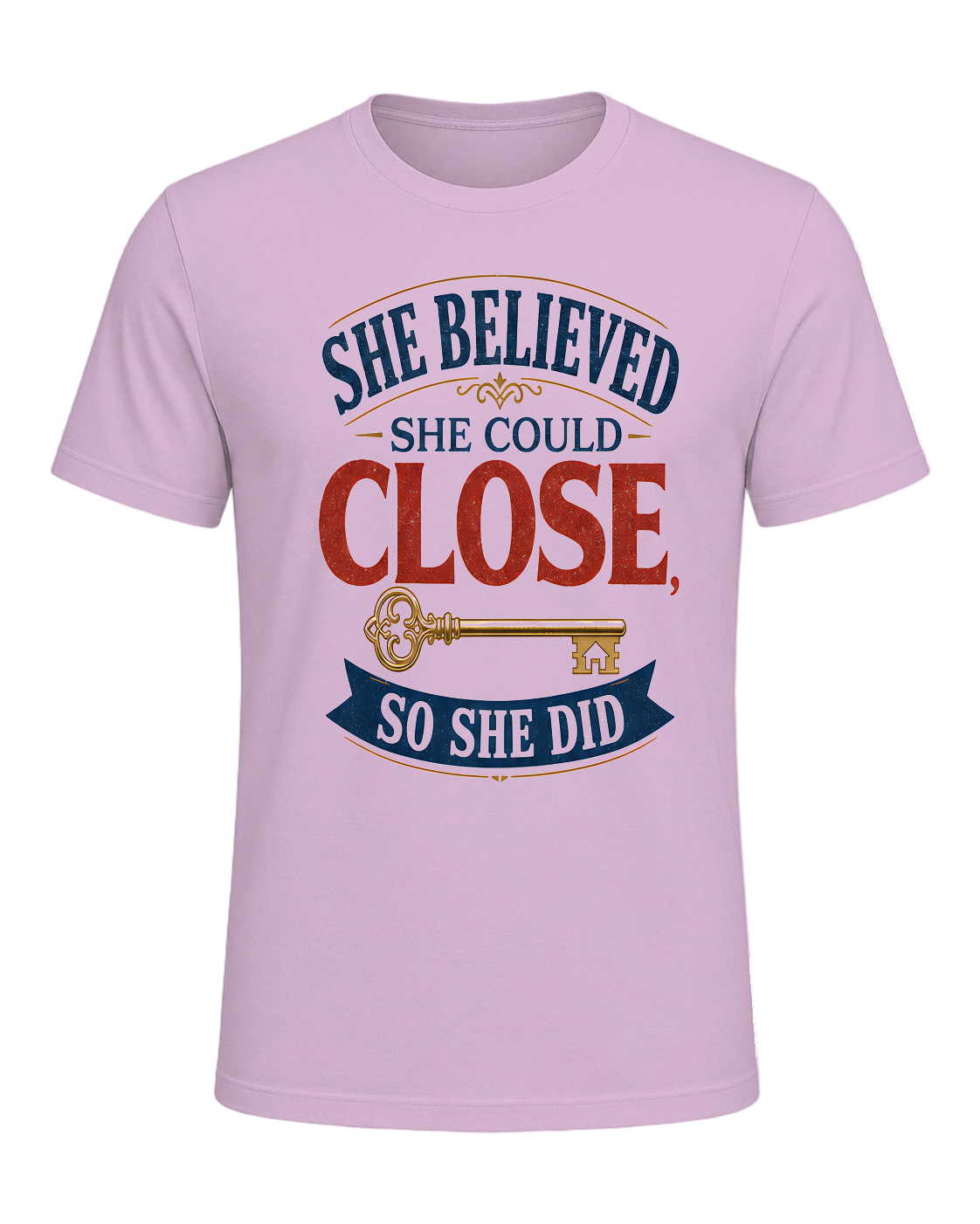 SHE BELIEVED SHE COULD CLOSE, SO SHE DID — Lilac
