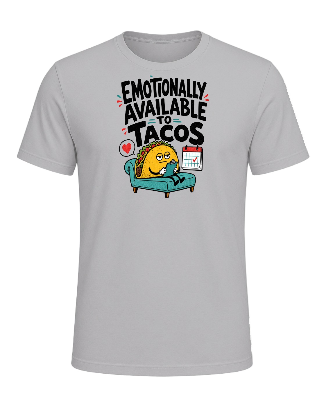 EMOTIONALLY AVAILABLE TO TACOS — Athletic Heather
