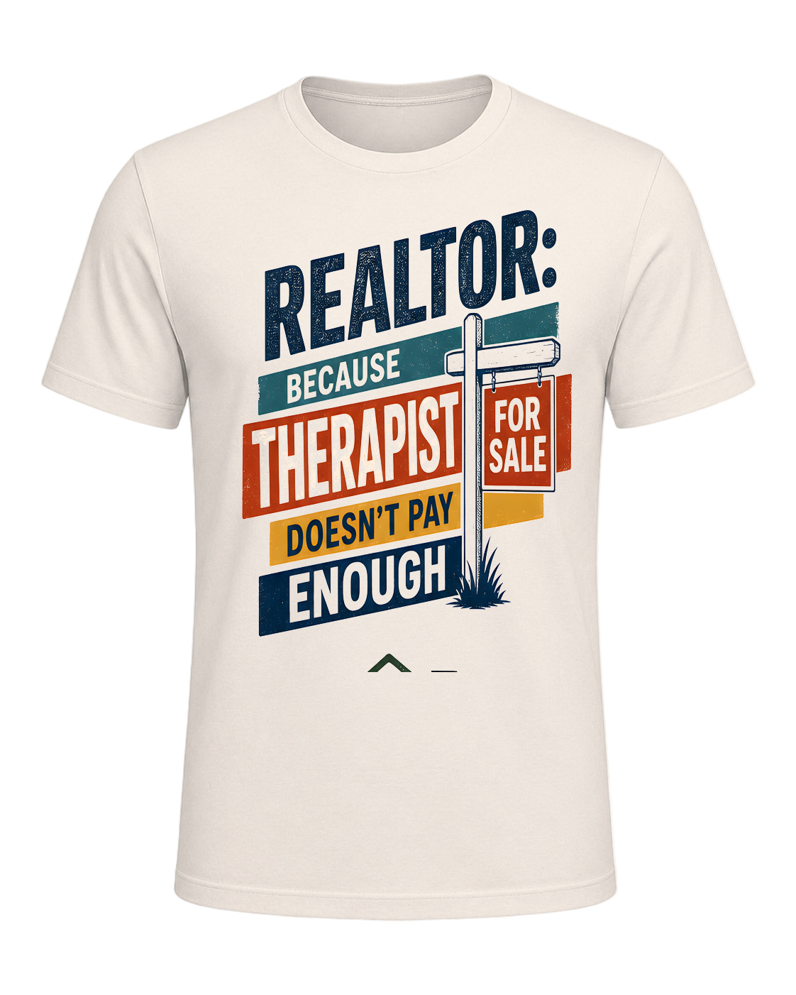 REALTOR: BECAUSE THERAPIST DOESN'T PAY ENOUGH — Natural