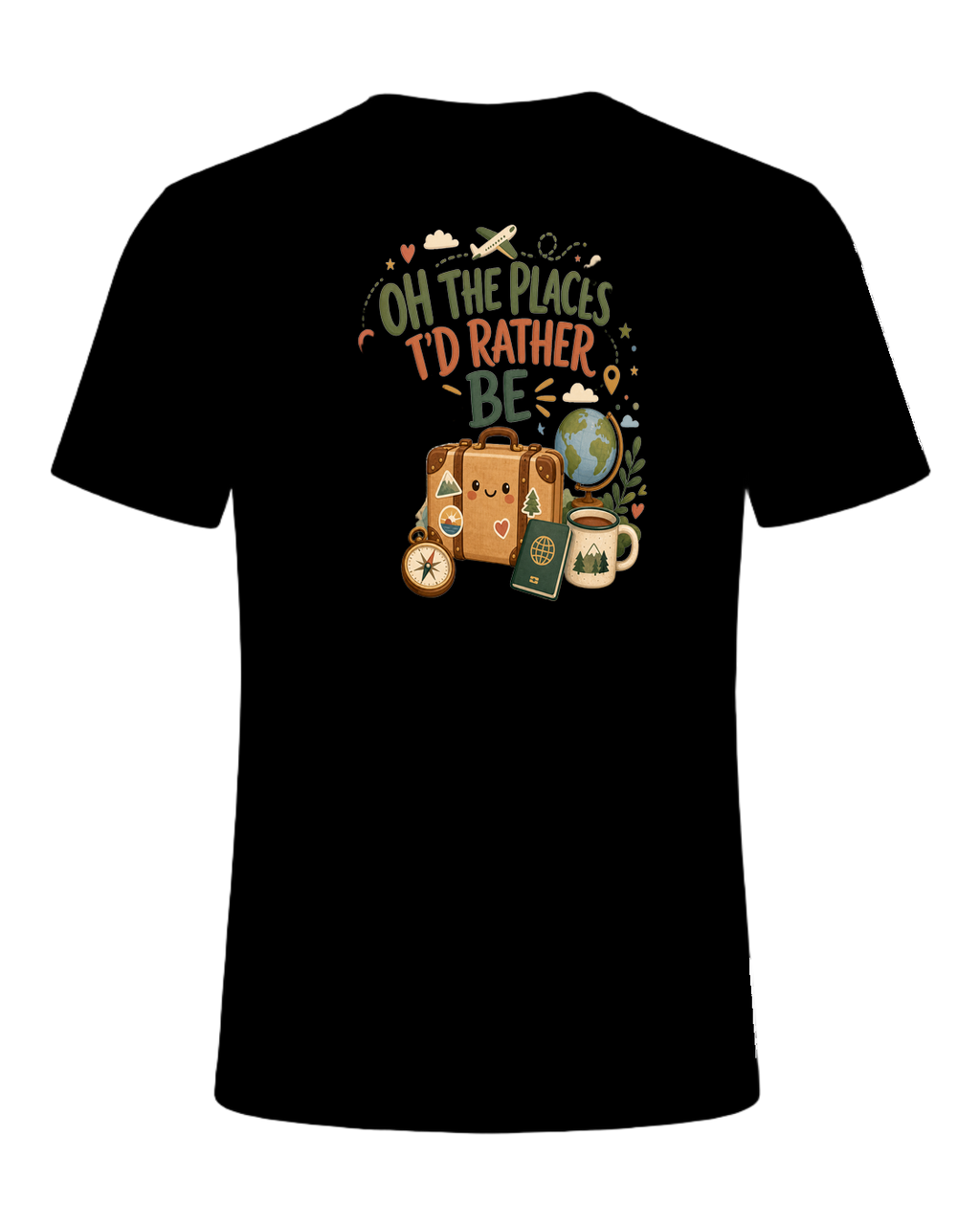 OH THE PLACES I'D RATHER BE — Black