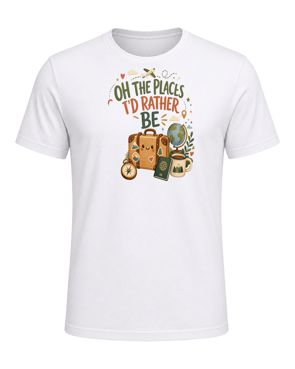 OH THE PLACES I'D RATHER BE — White