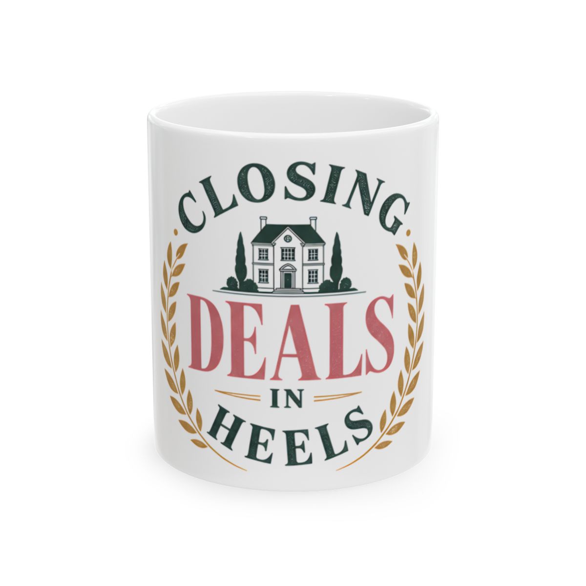 CLOSING DEALS IN HEELS Mug