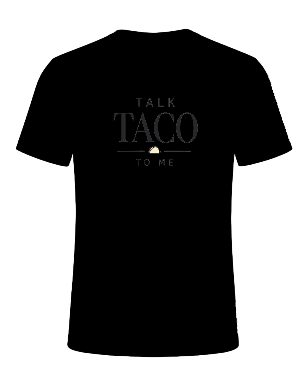 TALK TACO TO ME — Black