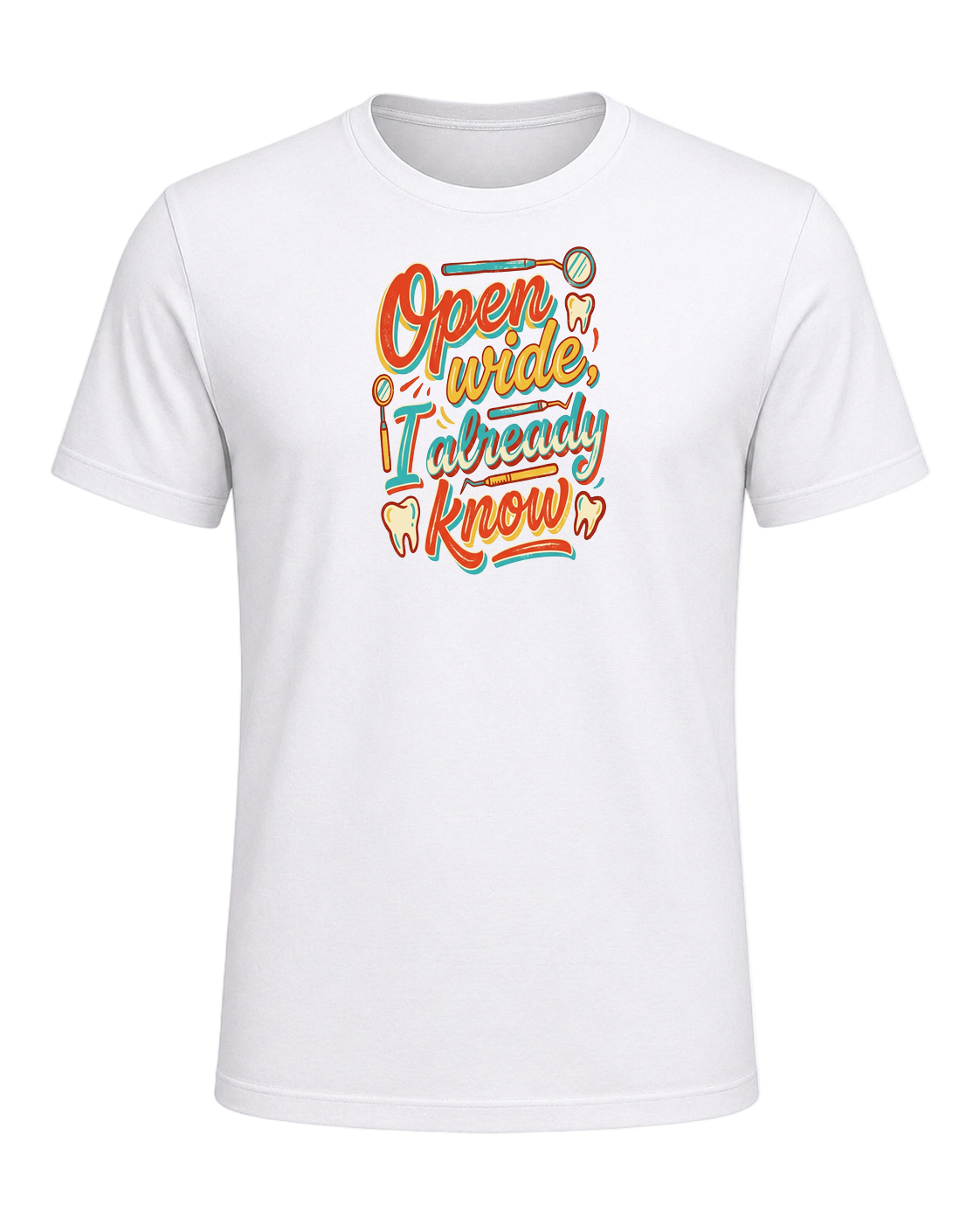 Open wide, I already know — White