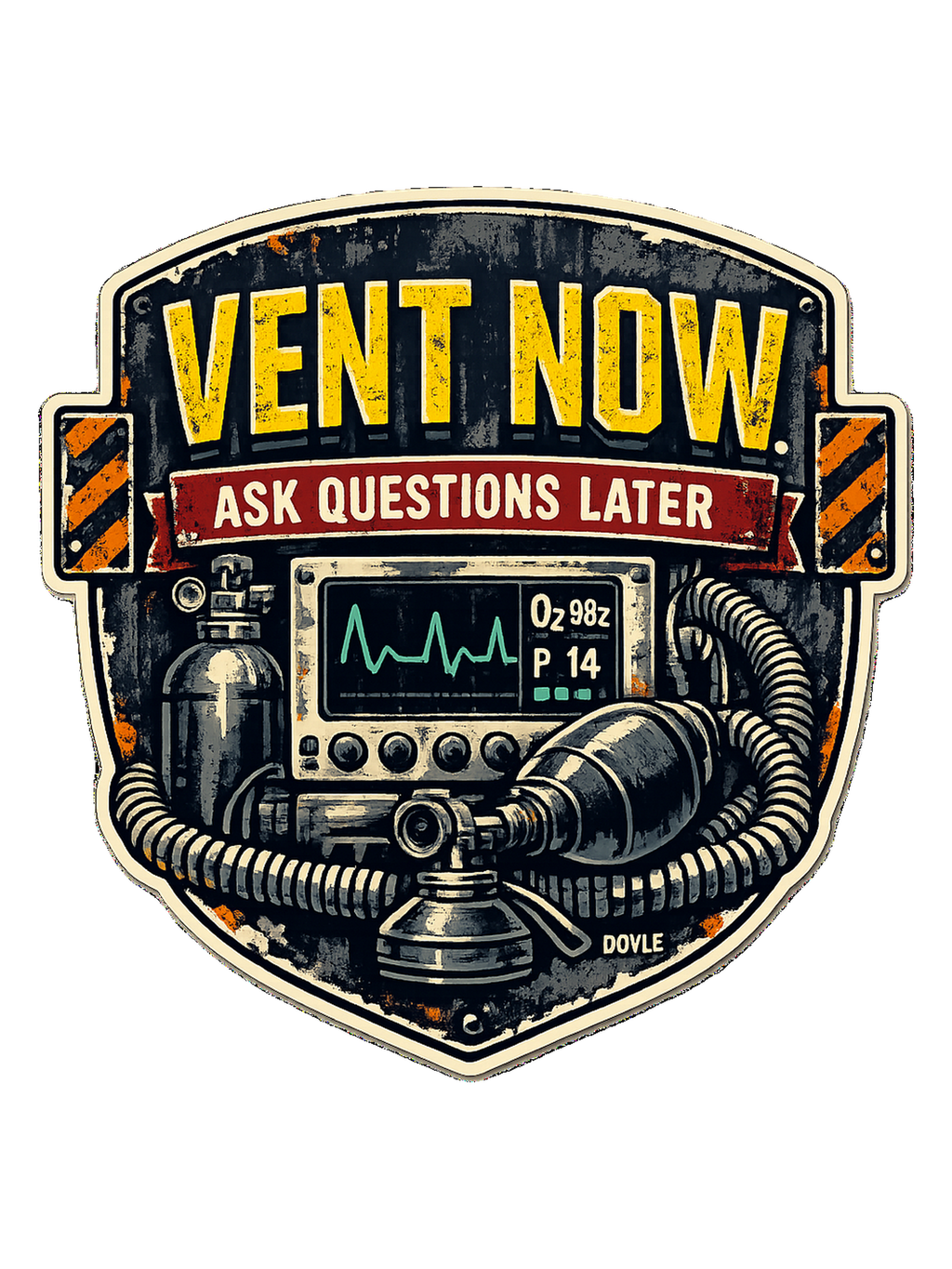 Vent Now. Ask Questions Later. Tee