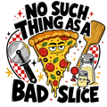 NO SUCH THING AS A BAD SLICE