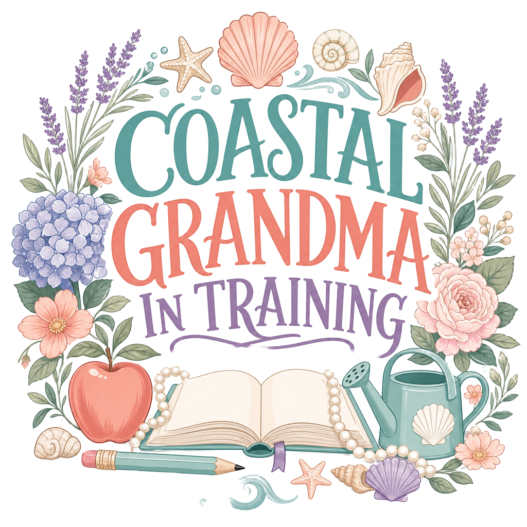 COASTAL GRANDMA IN TRAINING