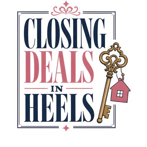 CLOSING DEALS IN HEELS