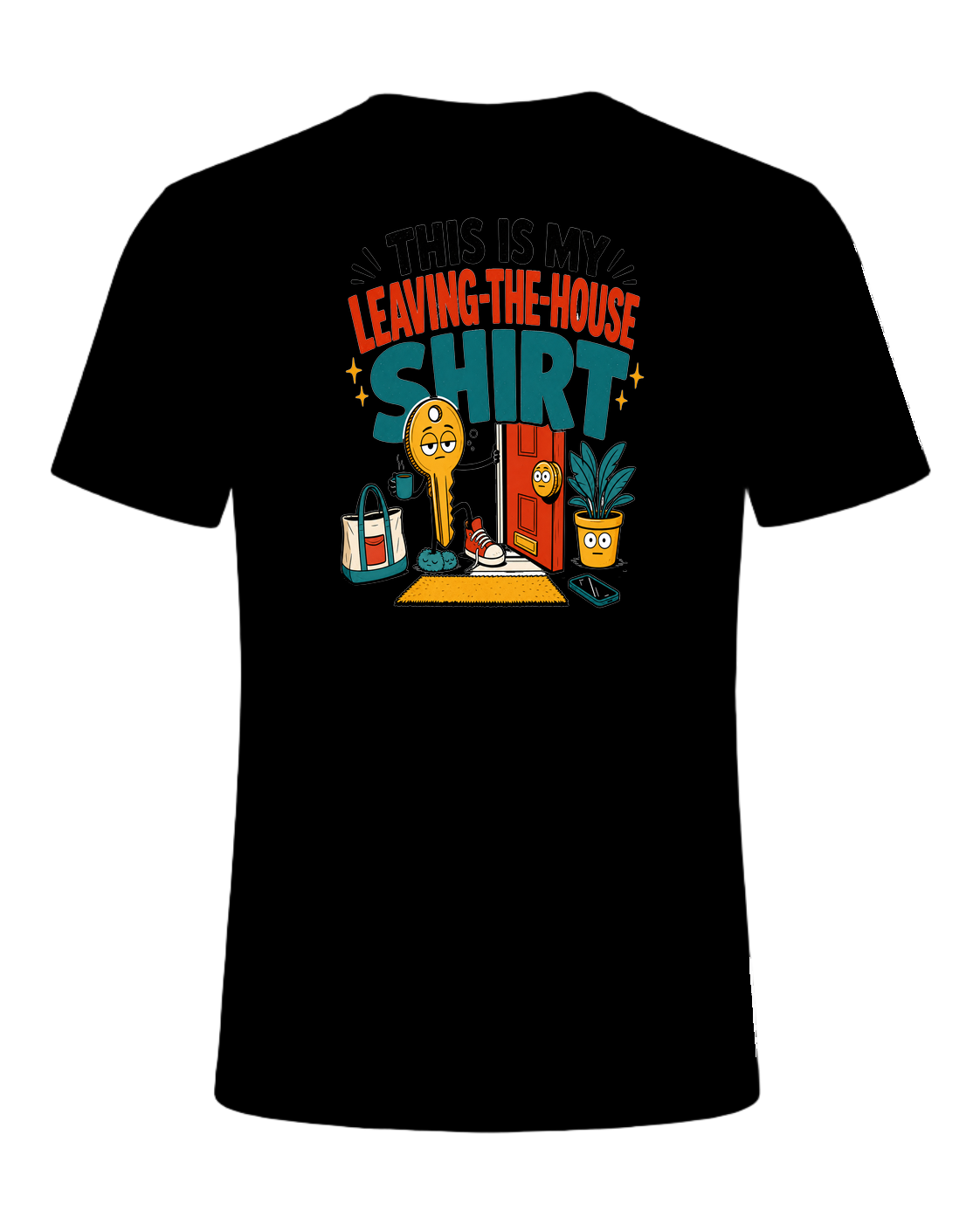 THIS IS MY LEAVING-THE-HOUSE SHIRT — Black