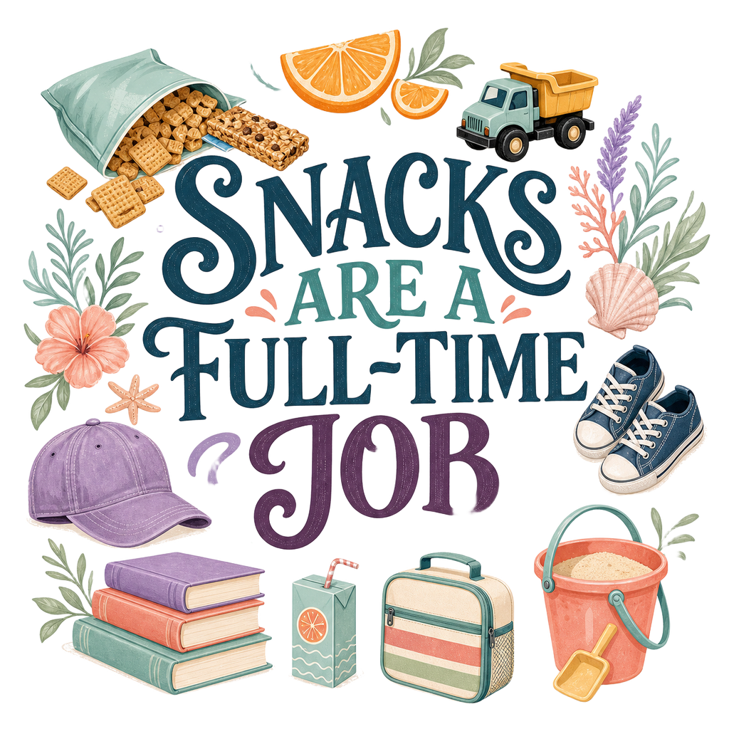 SNACKS ARE A FULL-TIME JOB