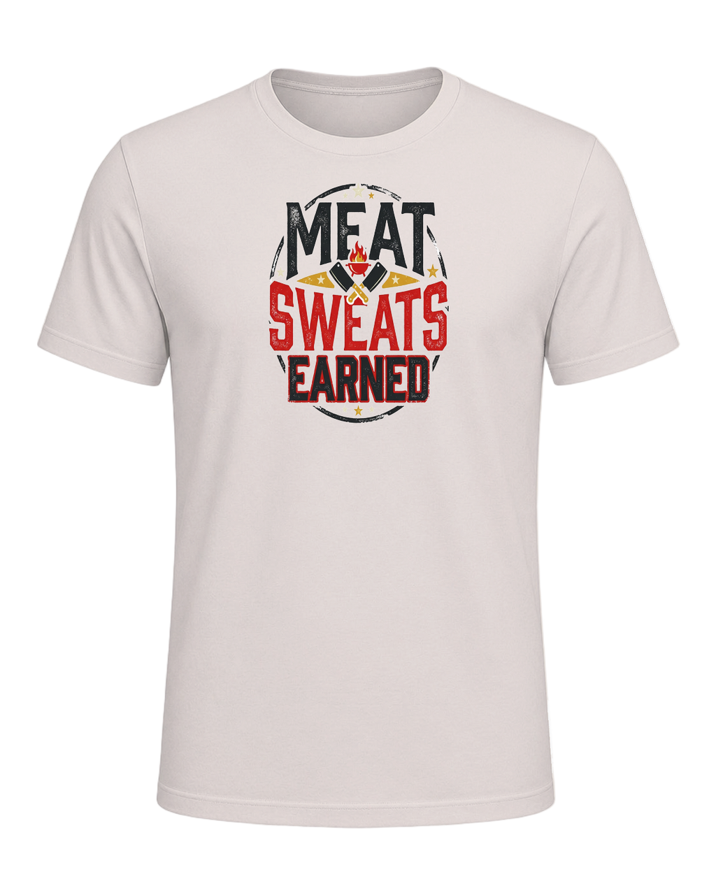 MEAT SWEATS EARNED — Heather Dust