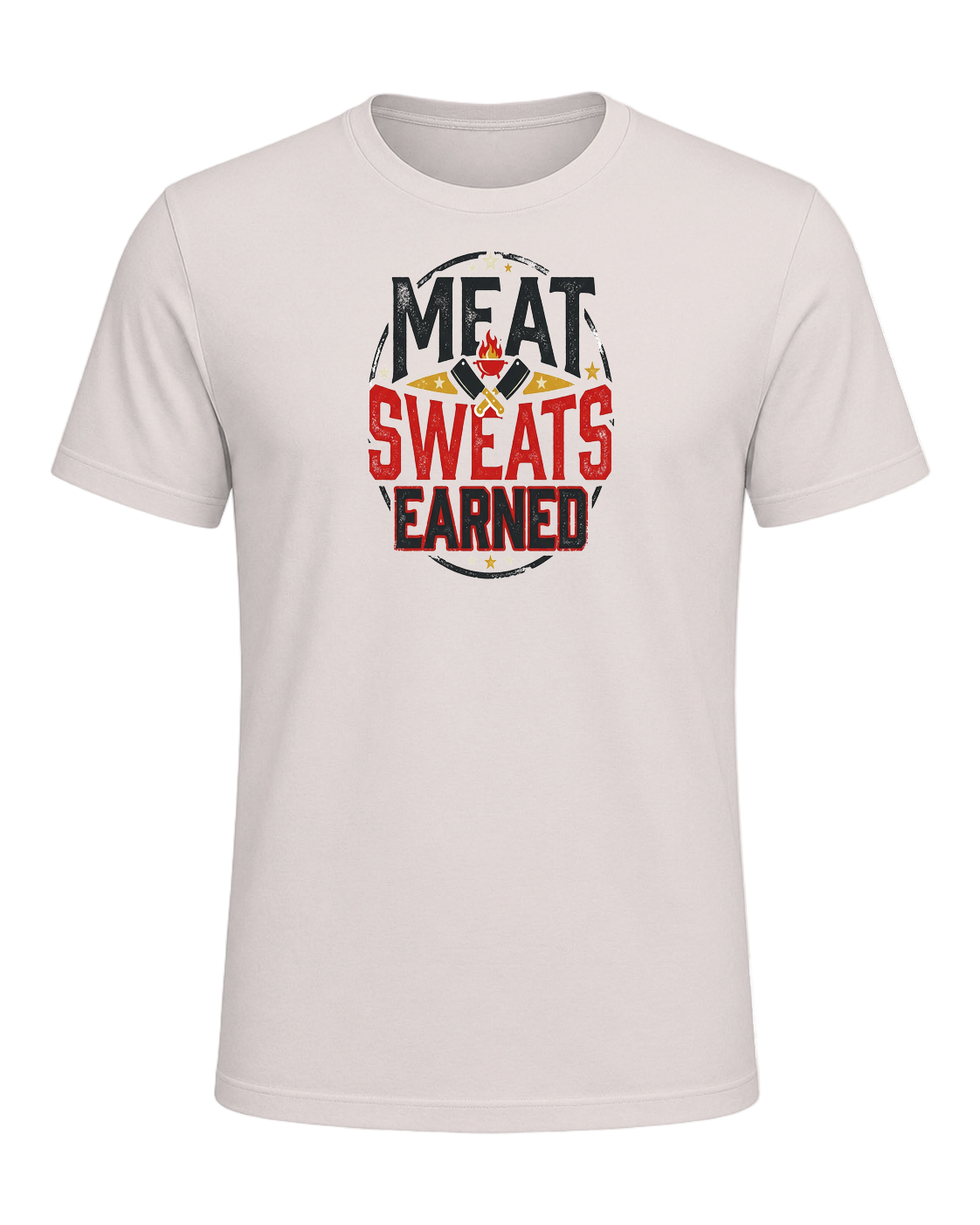 MEAT SWEATS EARNED — Heather Dust